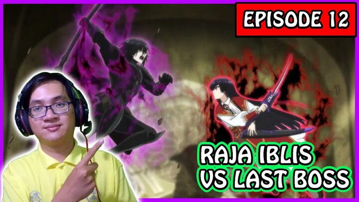 Last Boss Lv 99 VS Raja Iblis ~ Akuyaku Reijou Level 99 Episode 12 END (Reaction)