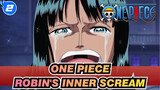 ONE PIECE|Robin's inner scream：I want to live_2