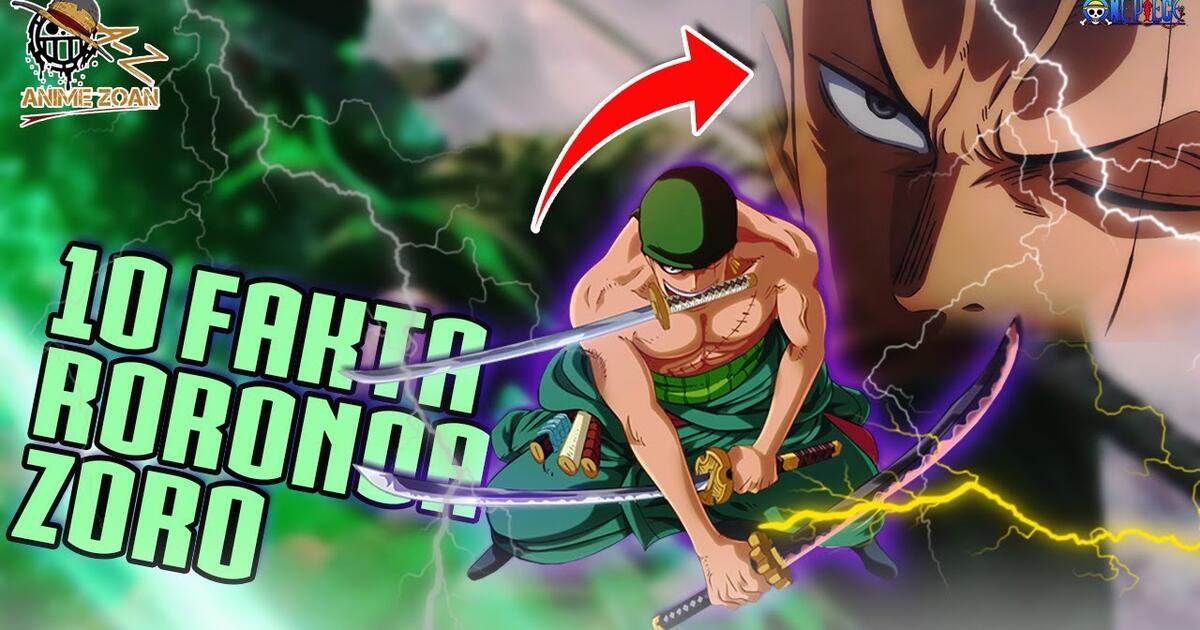 Inilah 10 Fakta Roronoa Zoro One Piece Bilibili Inilah 10 Fakta Roronoa Zoro One Piece Bilibili