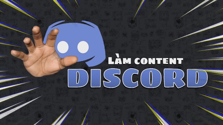 Hé Lộ Cách Làm Content Chát Discord