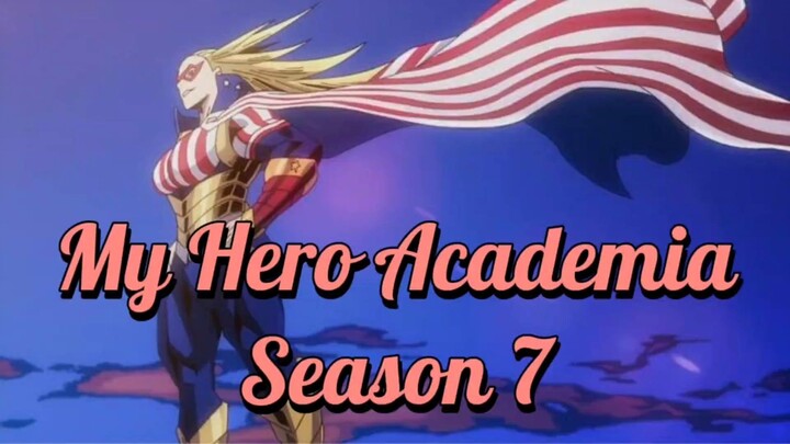 My Hero Academia Season 7 Info