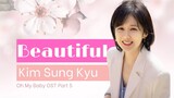 Kim Sung Kyu - Beautiful Lyrics  (Oh My Baby OST Part 5) [HAN / ROM / ENG]