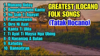 Greatest ILOCANO FOLK SONGS | Tatak Ilocano