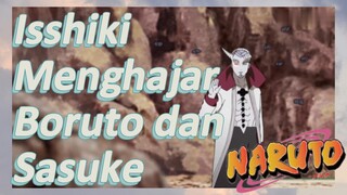Isshiki Menghajar Boruto dan Sasuke