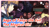 [Saga of Tanya the Evil / Plots / Epic] The Magical Girl, War & Cruelty