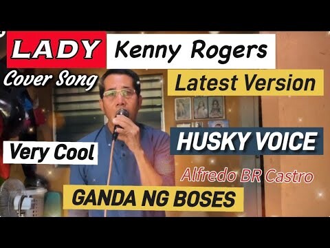 LADY #kennyrogers / Latest Version / Husky Voice / Kupyang Kopya #fyp #filipinomusician #usa