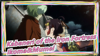 [Kabaneri of the Iron Fortress] Aku Akan Membantumu Mengabulkan Impian| Ikoma Dan Mumei