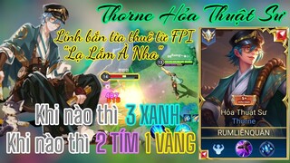 Cách chơi Thorne hiệu quả trong giao tranh / Khi nào 3 XANH? Khi nào 2 TÍM 1 VÀNG? Rum ○● LIÊN QUÂN