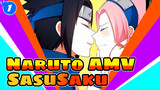 Naruto | Sasuke Uchiha x Sakura Haruno | SasuSaku AMV_1