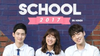 School 2017 - Episode 15 | K-Drama | Korean Drama In Hindi Dubbed |