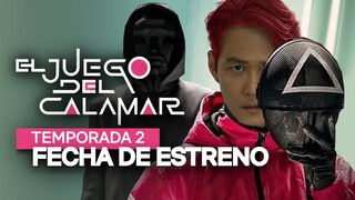 ¿Cuándo sale El Juego del Calamar TEMPORADA 2 en NETFLIX?