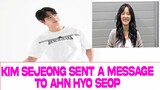 Kim Sejeong sent a message to Ahn Hyo Seop