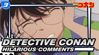 [Detective Conan] Hilarious Comments Part 17_3