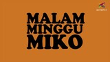 S2E13 Malam Minggu Miko - Video Klip Fani (TV Mini Series)