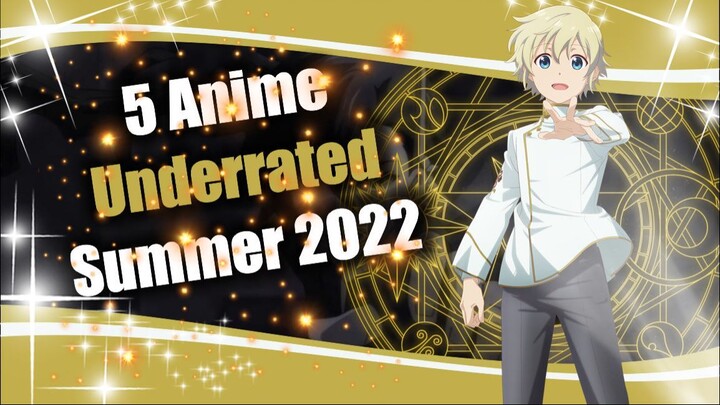 5 Anime Underrated Summer 2022