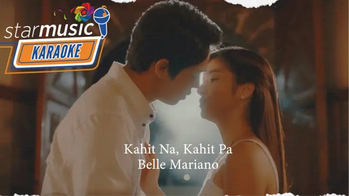 Kahit Na, Kahit Pa - Belle Mariano (Karaoke) | He's Into Her Season 2 OST