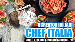 VCreator Ini Jadi Cheff Italia | mamamia lezatos~