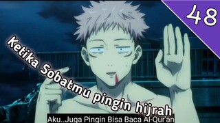 Ketika Ketemu Sobat Hijrah - Anime Crack 48 #anime