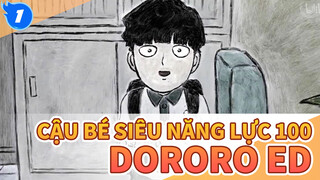 Cậu bé siêu năng lực 100
Dororo ED_1