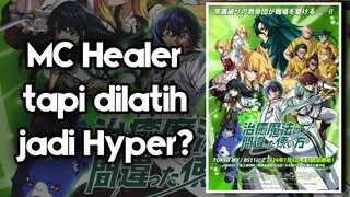 Anime Dengan MC Healer tapi dilatih jadi Palahwan?