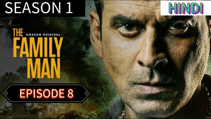 THE FAMILY MAN SEASON 1 EPISODE 8 , IN HINDI LATEST ACTION THRILLER SERIES 🔥 🔥🔥,MANOJ BAJPAI ❣️🫧