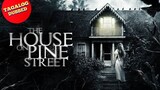 The House on the Pine street ( American ðŸ‡ºðŸ‡¸ TAGALOG DUBBED MOVIE)