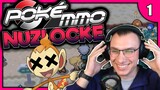 PokeMMO NUZLOCKE! Online Pokemon MMO! EP1