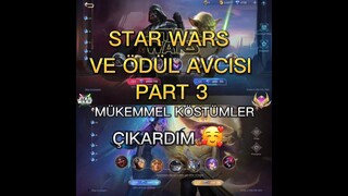 MLBB STAR WARS - ÖDÜL AVCISI ETKİNLİGİ PART 3 MÜKEMMEL ÖDÜLLER İÇEİRR I Mobile Legends Bang Bang