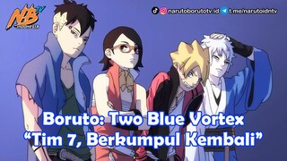 Boruto: Two Blue Vortex - Tim 7, Berkumpul