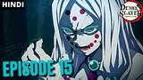 Demon Slayer Episode 15 Explained in Hindi | Demon Slayer Season 1 ep15
