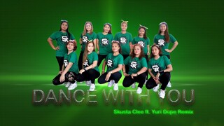 DANCE WITH YOU | SKUSTA CLEE ft. YURI DOPE | STEPKREWGIRLS | DANCE FITNESS