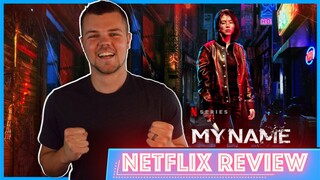 My Name Netflix Series Review | 마이 네임