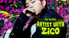 The seasons artist with zico episode  1 sub indo