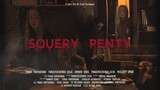 Horror Short Film - SQUERY PENTY | Film Pendek Indonesia