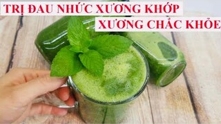 XƯƠNG CHẮC KHỎE - HỖ TRỢ TRỊ BỆNH ĐAULƯNG, SƯNG ĐAU KHỚP, PHONG TÊ THẤP, GOUT, LOÃNG XƯƠNG tự nhiên