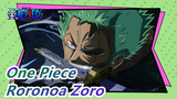 [AMV One Piece / Roronoa Zoro] "Kau Masih Lemah, Zoro"