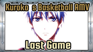 Kuroko‘s Basketball AMV / Last Game / Through It All