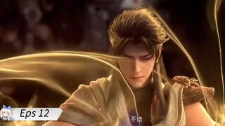 Wu Dong Qian Kun S5 Eps 12 END Sub Indo