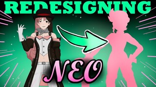 RWBY Redesigning : NEO