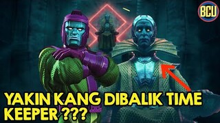 BUKAN KANG THE CONQUEROR, BENARKAH INI SOSOK DIBALIK TIME KEEPER?? | LOKI BREAKDOWN THEORY