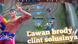 Susah saat selane sama brody!? Clint solusinya!? kita kasih maniac | Mobile Legends