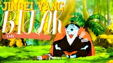 JINBEI YANG BIJAK - ONE PIECE [AMV]