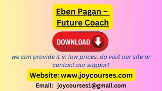 Eben Pagan - Future Coach