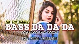 DJ MJ - BASS DA DA DA TIK TOK DANCE VIRAL [ CLUB STYLE BREAK BEAT REMIX ] 130BPM