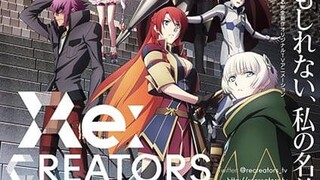 EP:10 Re:Creators