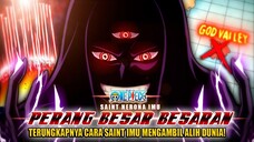 ONE PIECE TERBARU MAKIN EPIC!! TERUNGKAPNYA CARA SAINT IMU MENGAMBIL ALIH DUNIA!