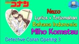 Detective Conan Opening 3 (Nazo Lyrics Terjemahan Indonesia)