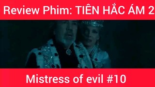 Review phim: Tiên Hắc Ám Mistress Of Evil phần 10