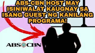 AVS-CBN HOST MAY ISINIWALAT KAUGNAY SA ISANG GUEST NG KANILANG PROGRAMA!