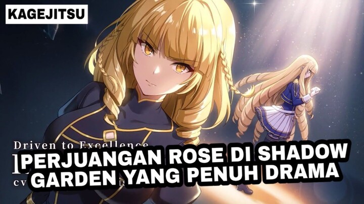 Perjuangan Rose Di Shadow Garden Yang Penuh Drama